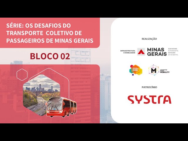 Bloco #02 – As Novas Experiências Regulatórias no Transporte Coletivo