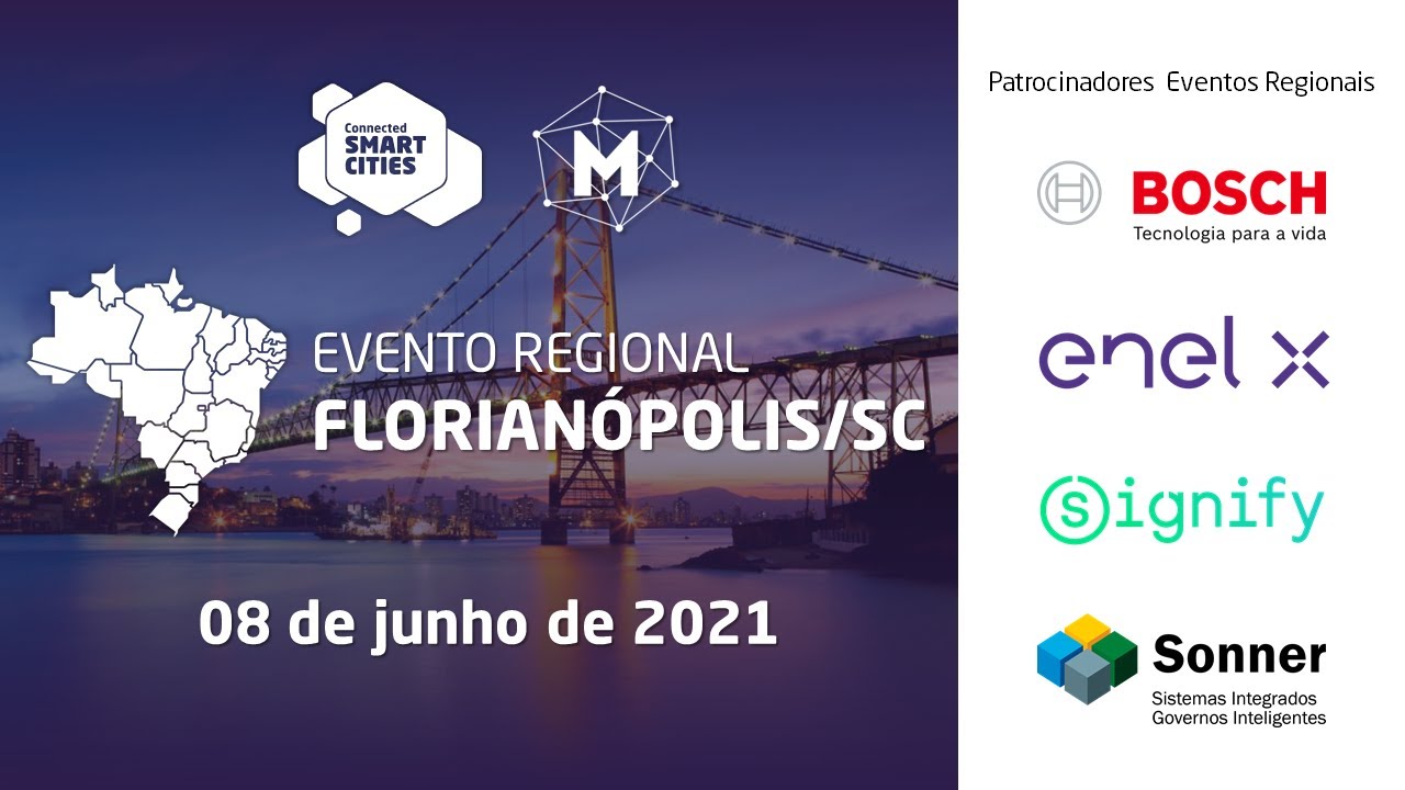 Evento Regional Florianópolis | Apresentação do Desenvolvimento de Cidades Inteligentes