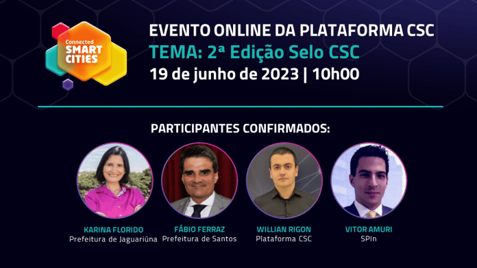 Prefeituras de Santos e Jaguariúna apresentam ações em smart city no programa CSC Online desta segunda-feira, 19/6