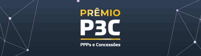 Prêmio P3C 2026 destaca projetos que elevam o padrão das PPPs e concessões no país